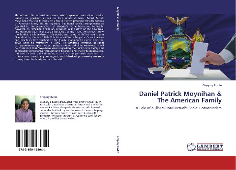 Daniel Patrick Moynihan & The American Family: A Tale of a Liberal Intellectuals Social Conservatism