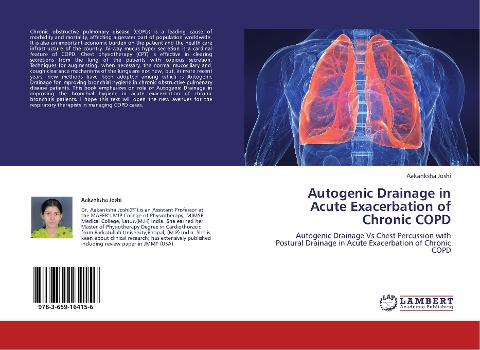 Autogenic Drainage in Acute Exacerbation of Chronic COPD: Autogenic Drainage Vs Chest Percussion with Postural Drainage in Acute Exacerbation of Chronic COPD