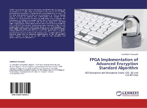 FPGA Implementation of Advanced Encryption Standard Algorithm: AES Encryption and Decryption Using 128,192 and 256-Bit Keys