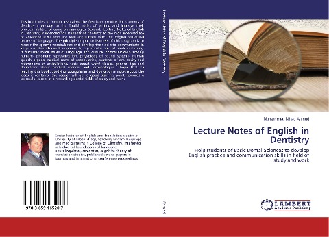 Lecture Notes of English in Dentistry: Help students of Basic Dental Sciences to develop English practice and communication skills in field of study and work