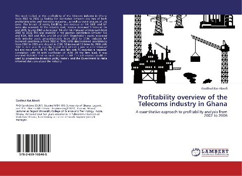 Profitability overview of the Telecoms industry in Ghana: A quantitative approach to profitability analysis from 2002 to 2006