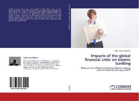 Impacts of the global financial crisis on Islamic banking: What are the differences between Islamic banking and conventional banking model?