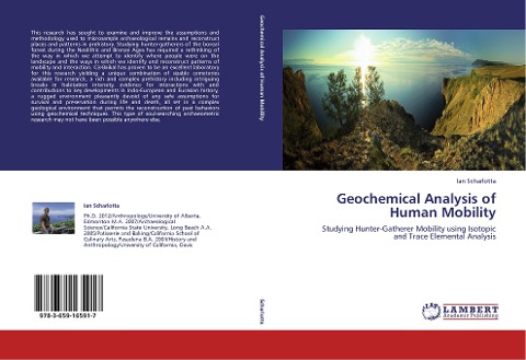 Geochemical Analysis of Human Mobility: Studying Hunter-Gatherer Mobility using Isotopic and Trace Elemental Analysis