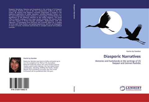 Diasporic Narratives: Histories and homelands in the writings of VS Naipaul and Salman Rushdie