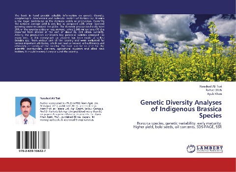 Genetic Diversity Analyses of Indigenous Brassica Species: Brassica species, genetic variability, early maturity, higher yield, bold seeds, oil contents, SDS-PAGE, SSR