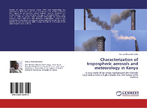 Characterization of tropospheric aerosols and meteorology in Kenya: A case study of an urban background site (Nairobi City) and a remote high altitude site (Mt Kenya GAW station)