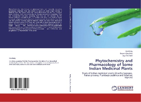 Phytochemistry and Pharmacology of Some Indian Medicinal Plants: Study of Indian medicinal plants (Arachis hypogea, Panax ginseng, Plumbago zeylinica and Solanum nigrum)