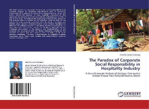 The Paradox of Corporate Social Responsibility in Hospitality Industry: A Socio-Economic Analysis of the Local Community  around Maasai Mara National Reserve, Kenya