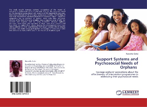 Support Systems and Psychosocial Needs of Orphans: Teenage orphans' perceptions about the effectiveness of intervention programmes in addressing their psychosocial needs