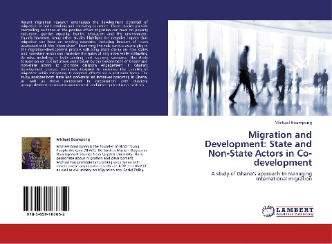 Migration and Development: State and Non-State Actors in Co-development: A study of Ghanas approach to managing international migration