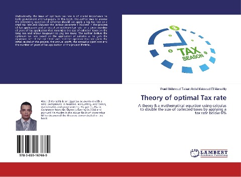 Theory of optimal Tax rate: A theory & a mathematical equation using calculus to double the size of collected taxes by applying a tax rate below 6%