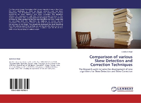 Comparison of various Skew Detection and Correction Techniques: The Research work includes the development of new algorithms for Skew Detection and Skew Correction