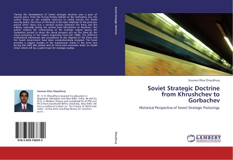 Soviet Strategic Doctrine from Khrushchev to Gorbachev: Historical Perspective of Soviet Strategic Posturings