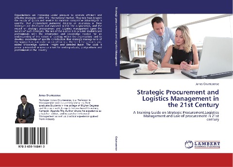 Strategic Procurement and Logistics Management in the 21st Century: A Training Guide on Strategic Procurement,Logistics Management and Law of procurement in 21st century