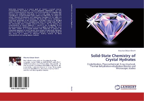Solid-State Chemistry of Crystal Hydrates: Crystallization, Physicochemical, X-ray structural, Thermal dehydration-rehydration Kinetics and Microscopic studies