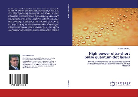 High power ultra-short pulse quantum-dot lasers: Recent developments of novel multi-section semiconductor lasers based on quantum-dot material