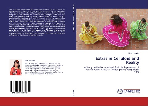 Extras in Celluloid and Reality: A Study on the Portrayal and Real Life Experiences of Female Junior Artists in Contemporary Bangladeshi Films