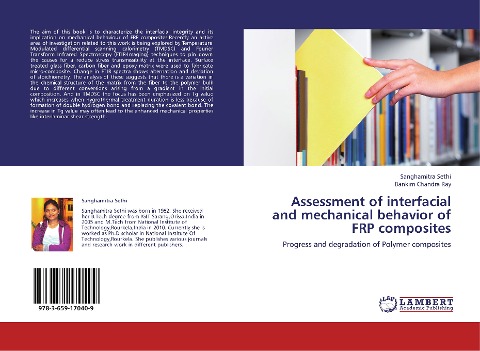 Assessment of interfacial and mechanical behavior of FRP composites: Progress and degradation of Polymer composites