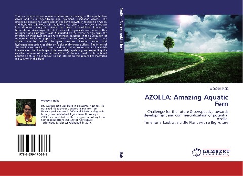AZOLLA: Amazing Aquatic Fern: Challenge for the future & perspective towards development and commercialization of potential Azolla. Time for a Look at a Little Plant with a Big Future