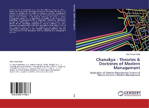 Chanakya - Theories & Doctrines of Modern Management: Application of Oriental Management System of Maurya Empire in Modern Management