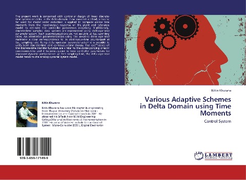 Various Adaptive Schemes in Delta Domain using Time Moments: Control System