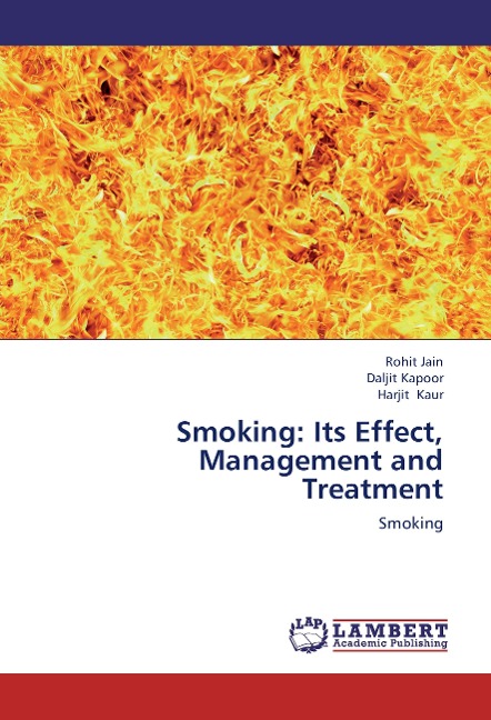 Smoking: Its Effect, Management and Treatment: Smoking
