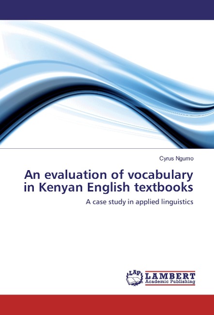 An evaluation of vocabulary in Kenyan English textbooks: A case study in applied linguistics