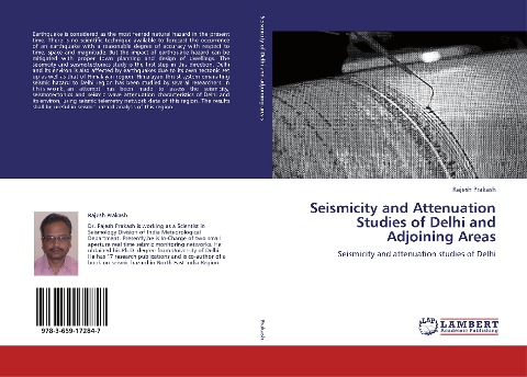 Seismicity and Attenuation Studies of Delhi and Adjoining Areas: Seismicity and attenuation studies of Delhi