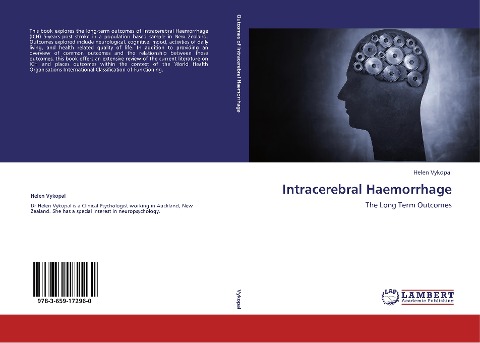 Intracerebral Haemorrhage: The Long Term Outcomes