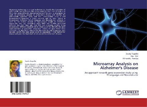 Microarray Analysis on Alzheimers Disease: An approach towards gene expression study using   R Language and Biocondcutor