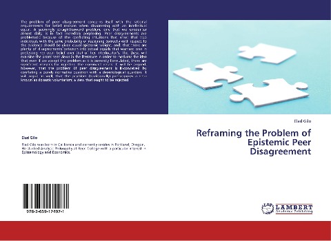 Reframing the Problem of Epistemic Peer Disagreement