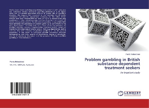 Problem gambling in British substance dependent treatment seekers: An inpatient study