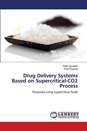 Drug Delivery Systems Based on Supercritical-Co2 Process