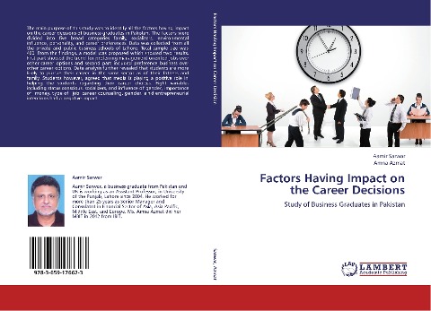 Factors Having Impact on the Career Decisions: Study of Business Graduates in Pakistan
