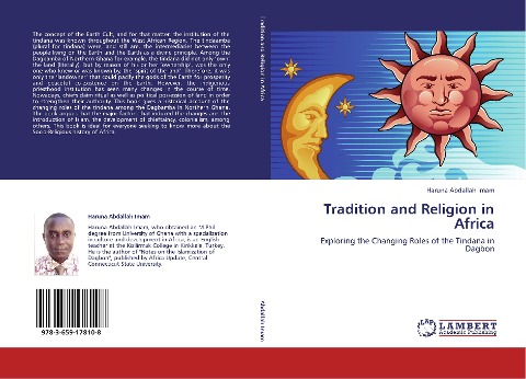 Tradition and Religion in Africa: Exploring the Changing Roles of the Tindana in Dagbon