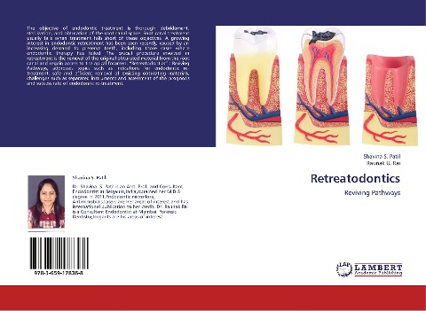 Retreatodontics: Reviving Pathways