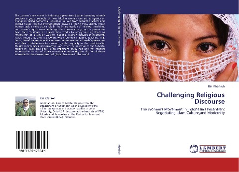 Challenging Religious Discourse: The Womens Movement in Indonesias Pesantren: Negotiating Islam,Culture,and Modernity