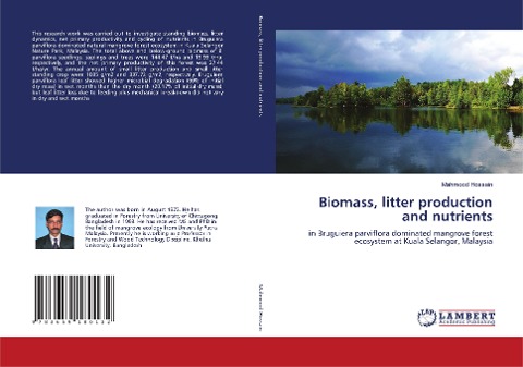 Biomass, litter production and nutrients: in Bruguiera parviflora dominated mangrove forest ecosystem at Kuala Selangor, Malaysia