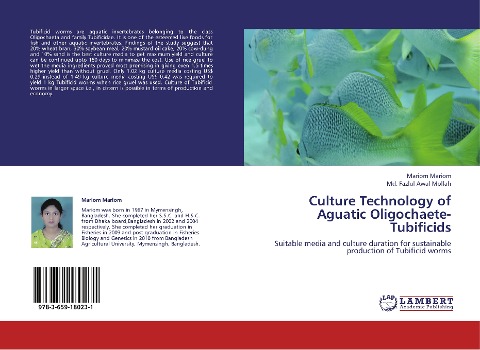 Culture Technology of Aguatic Oligochaete- Tubificids: Suitable media and culture duration for sustainable production of Tubificid worms