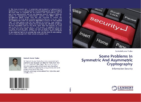 Some Problems In Symmetric And Asymmetric Cryptography: Information Security