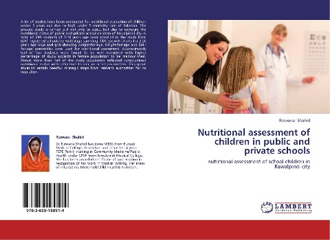 Nutritional assessment of children in public and private schools: nutritional assessment of school children in Rawalpindi city