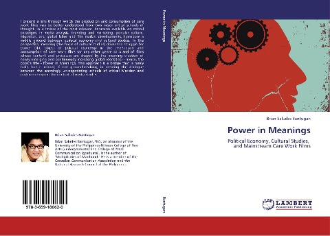 Power in Meanings: Political Economy, Cultural Studies,   and Mainstream Care Work Films