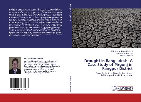 Drought in Bangladesh: A Case Study of Pirgonj in Rangpur District: Drought Indices, Drought Condition and Drought Impact Assessment