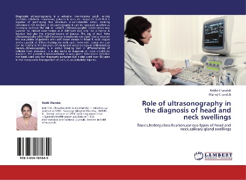 Role of ultrasonography in  the diagnosis of head and neck swellings: Basics,history,classification,various types of head and neck,salivary gland swellings