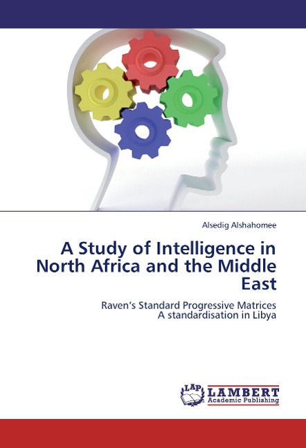 A Study of Intelligence in North Africa and the Middle East: Raven's Standard Progressive Matrices  A standardisation in Libya