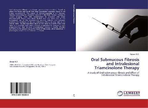 Oral Submucous Fibrosis and Intralesional Triamcinolone Therapy: A Study of Oral Submucous Fibrosis and Effect of Intralesional Triamcinolone Therapy