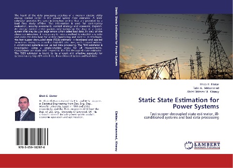 Static State Estimation for Power Systems: Fast supper decoupled state estimator, ill-conditioned systems and bad data processing