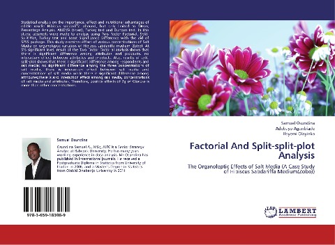 Factorial And Split-split-plot Analysis: The Organoleptic Effects of Salt Media (A Case Study of Hibiscus Sabdariffa Medium(Zobo))