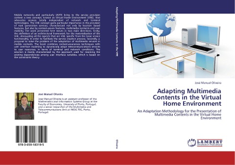 Adapting Multimedia Contents in the Virtual Home Environment: An Adaptation Methodology for the Presentation of Multimedia Contents in the Virtual Home Environment