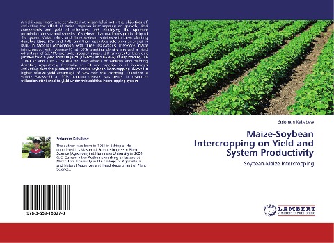 Maize-Soybean Intercropping on Yield and System Productivity: Soybean-Maize Intercropping